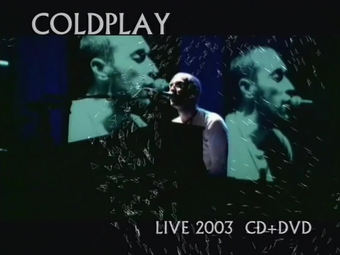 Coldplay Live 2003 Version 11 Secondes Ina