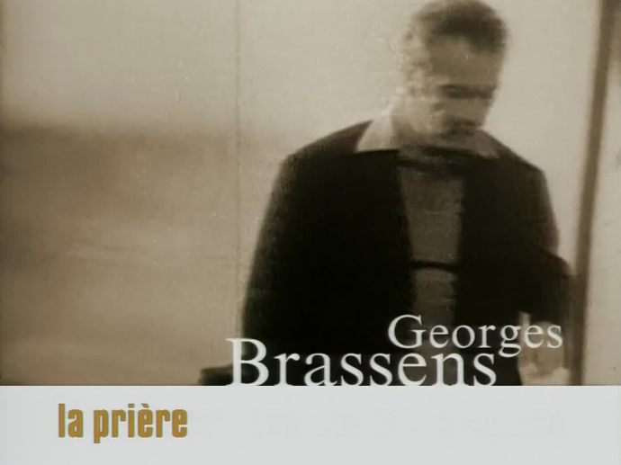 Brassens La prière INA Brassens La prière INA