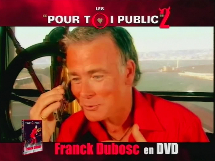 Franck Dubosc : Pour toi public 2 l'amoureux | INA
